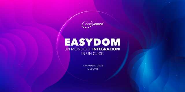 Easydom, un mondo di integrazioni in un click