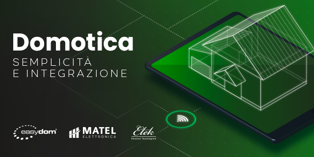 Domotica - Semplicità e integrazione